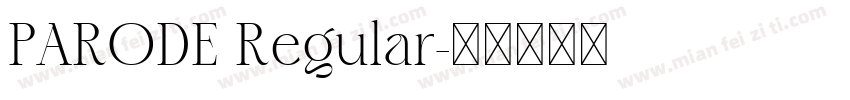 PARODE Regular字体转换